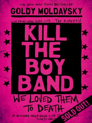cover image of Kill the Boy Band